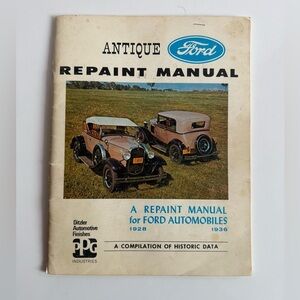 Antique Ford Repaint Manual 1928-1936